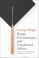 Pomp, Circumstance, and Unsolicited Advice: Commencement Addresses and University Lectures